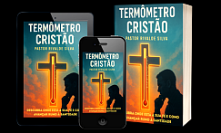 Termômetro Cristão: descubra onde está sua fé